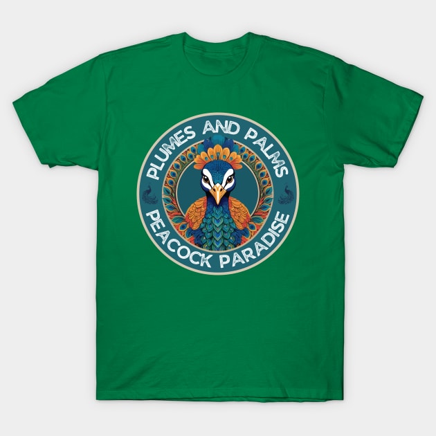 Peacock Paradise T-Shirt by Pearsville